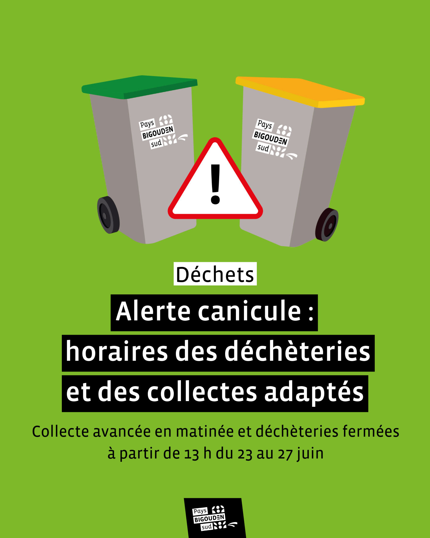 Canicule :   horaires adaptés pour les collectes et les déchèteries